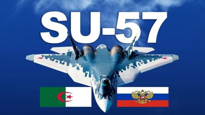 الجزائر تعلن رسمياً امتلاك مقاتلات الجيل الخامس