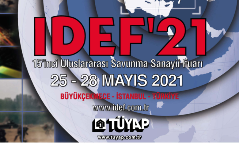 بدء التسجيل الالكتروني للراغبين في زيارة معرض “IDEF 2021” في إسطنبول